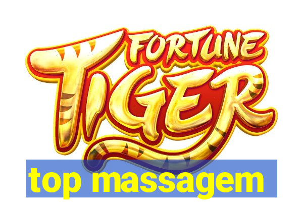 top massagem